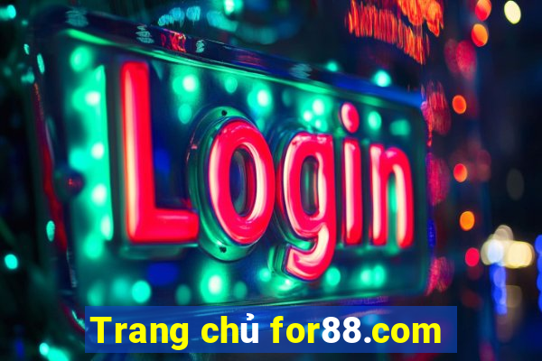 Trang chủ for88.com