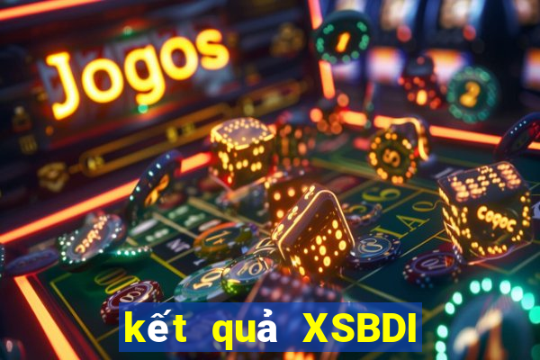 kết quả XSBDI ngày 22