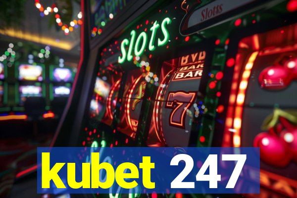 kubet 247