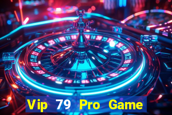 Vip 79 Pro Game Bài 96