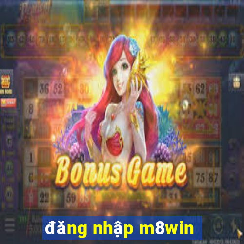 đăng nhập m8win