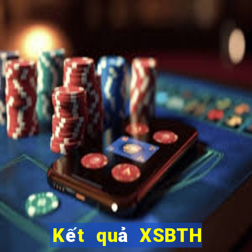 Kết quả XSBTH ngày thứ năm