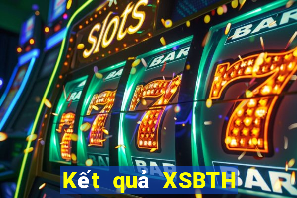 Kết quả XSBTH ngày thứ năm