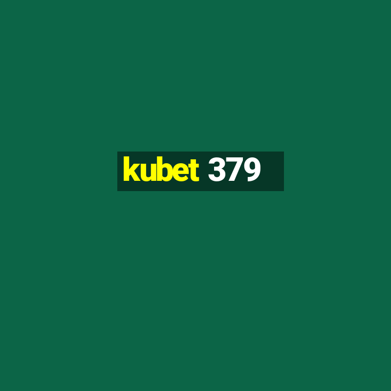 kubet 379