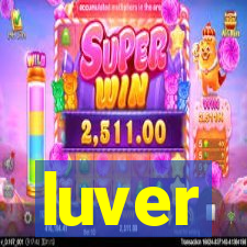 luver