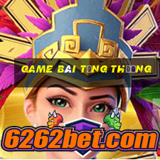 game bài tặng thưởng