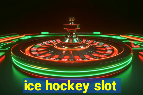 ice hockey slot