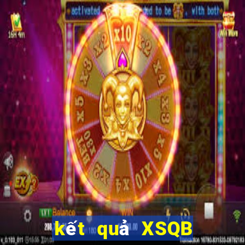 kết quả XSQB ngày 22