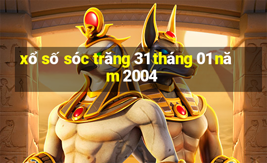 xổ số sóc trăng 31 tháng 01 năm 2004