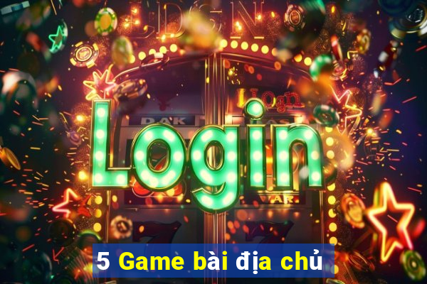 5 Game bài địa chủ