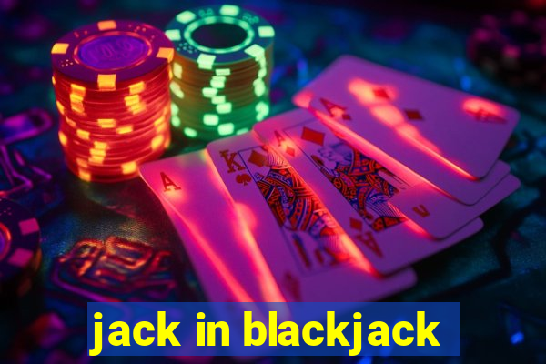 jack in blackjack