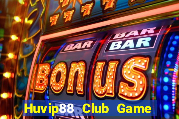 Huvip88 Club Game Bài Live