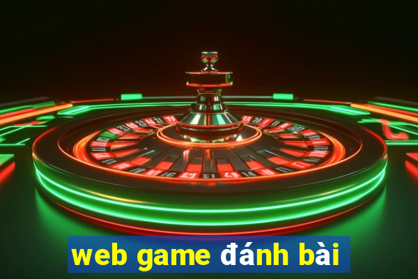 web game đánh bài