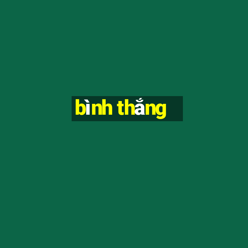 bình thắng