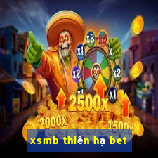 xsmb thiên hạ bet