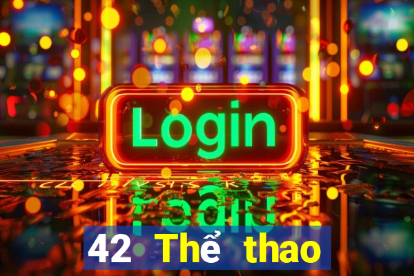 42 Thể thao trực tiếp Tải về