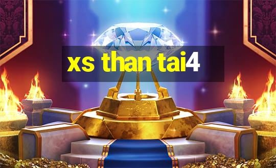 xs than tai4