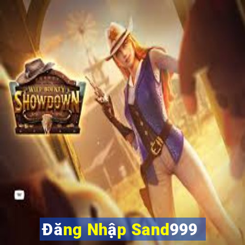 Đăng Nhập Sand999