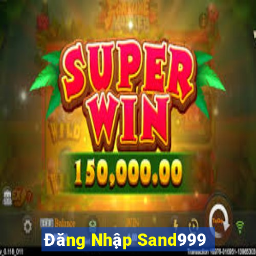 Đăng Nhập Sand999