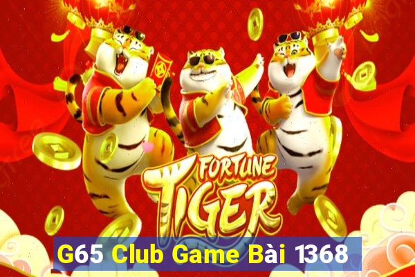 G65 Club Game Bài 1368