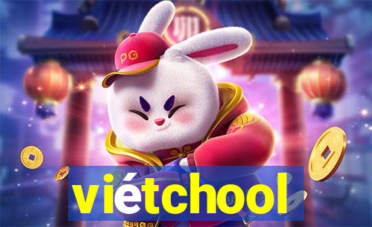 viétchool