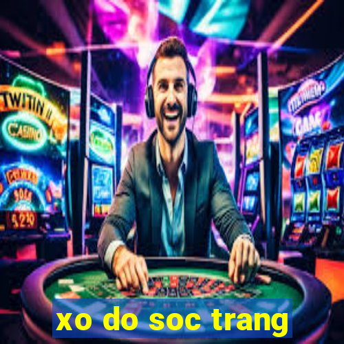 xo do soc trang