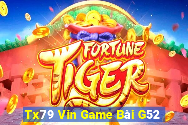 Tx79 Vin Game Bài G52