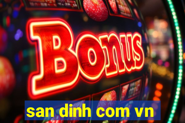 san dinh com vn