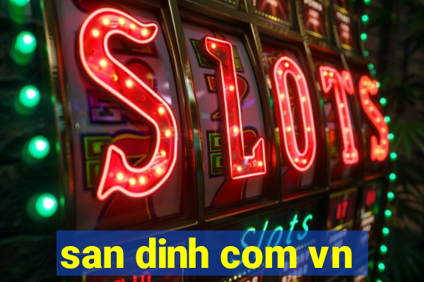 san dinh com vn