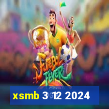 xsmb 3 12 2024