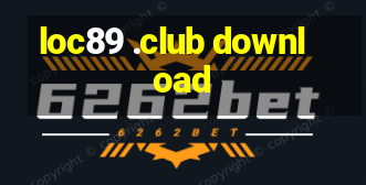 loc89 .club download