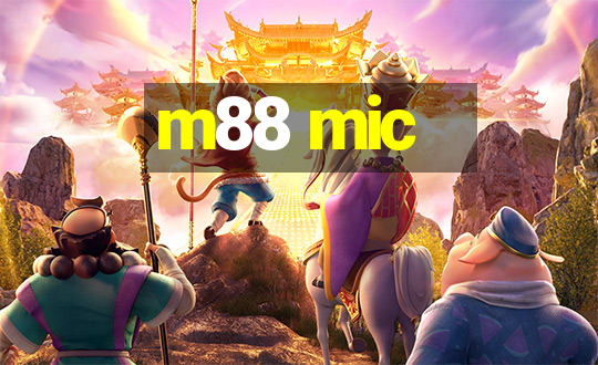 m88 mic