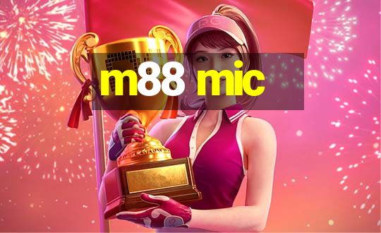 m88 mic