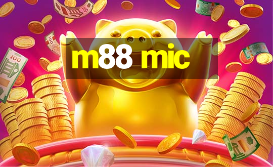 m88 mic