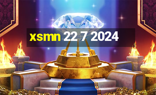 xsmn 22 7 2024