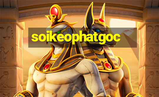 soikeophatgoc