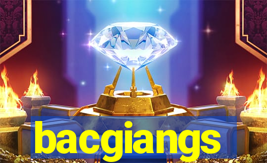 bacgiangs