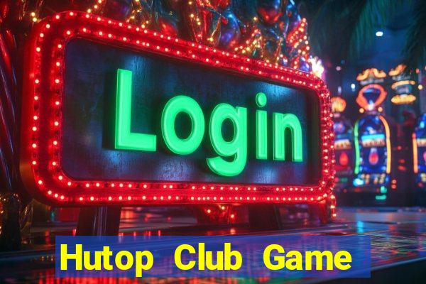 Hutop Club Game Bài Kubet