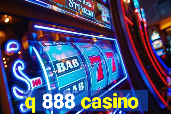 q 888 casino