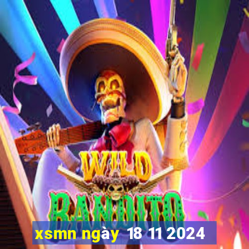 xsmn ngày 18 11 2024