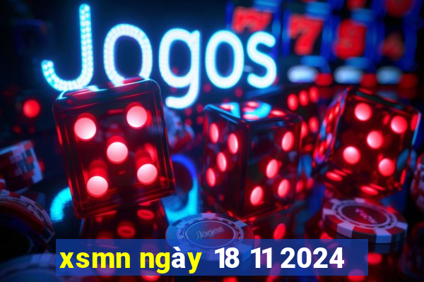 xsmn ngày 18 11 2024