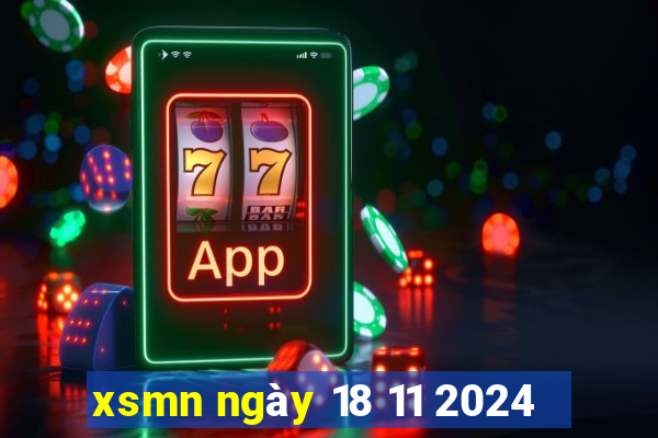 xsmn ngày 18 11 2024