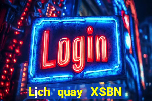 Lịch quay XSBN ngày 19