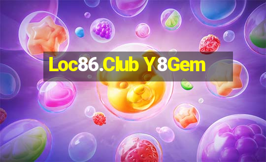 Loc86.Club Y8Gem