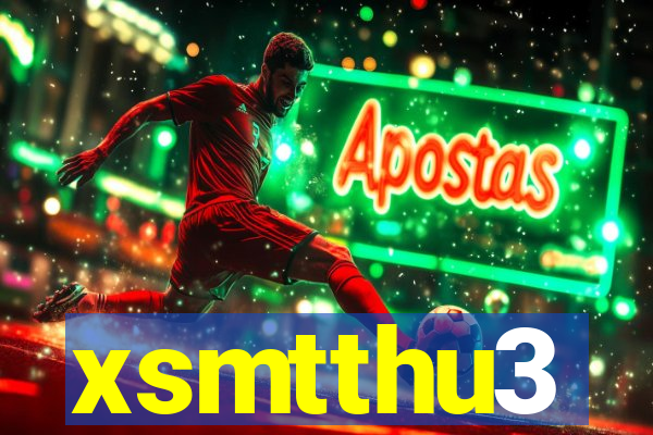 xsmtthu3