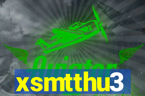 xsmtthu3