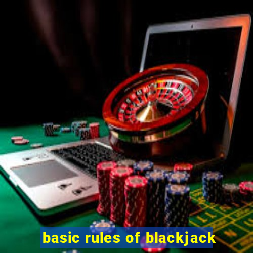 basic rules of blackjack