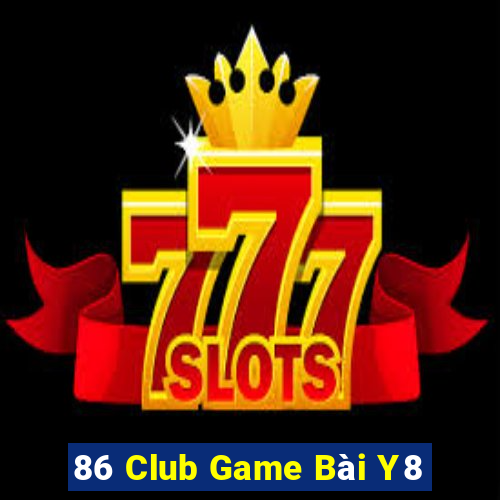 86 Club Game Bài Y8