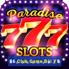 86 Club Game Bài Y8