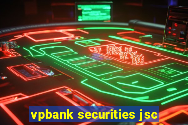 vpbank securities jsc